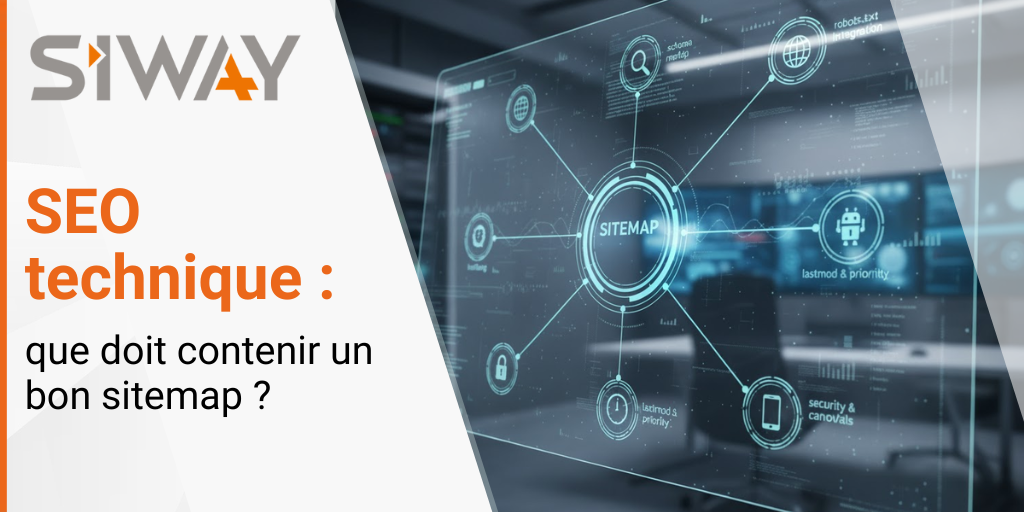 SEO technique : que doit contenir un bon sitemap ?